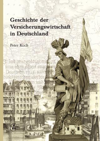 Cover-Bild Geschichte der Versicherungswirtschaft in Deutschland