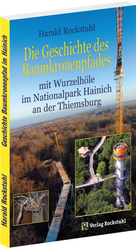Cover-Bild Geschichte des BAUMKRONENPFADES mit Wurzelhöhle im Nationalpark Hainich an der Thiemsburg