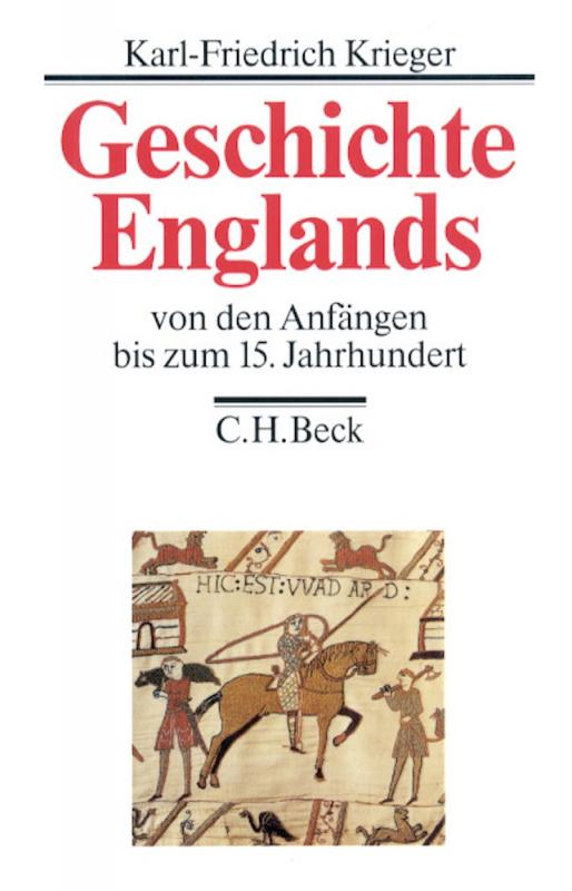 Cover-Bild Geschichte Englands Bd. 1: Von den Anfängen bis zum 15. Jahrhundert