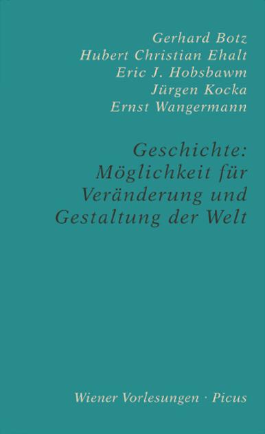 Cover-Bild Geschichte: Möglichkeit für Veränderung und Gestaltung der Welt