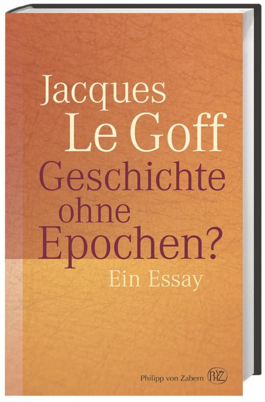 Cover-Bild Geschichte ohne Epochen?