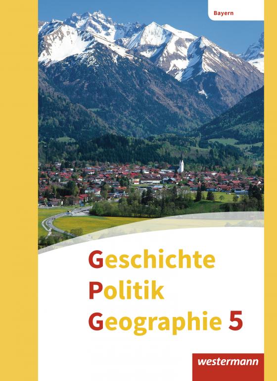 Cover-Bild Geschichte - Politik - Geographie (GPG) - Ausgabe 2017 für Mittelschulen in Bayern