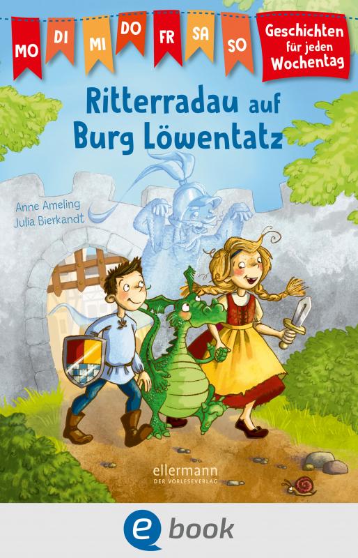 Cover-Bild Geschichten für jeden Wochentag. Ritterradau auf Burg Löwentatz