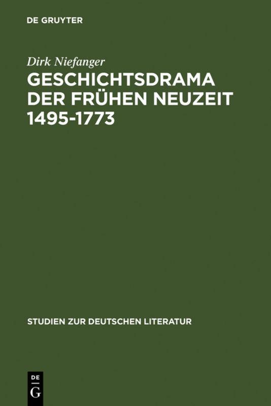 Cover-Bild Geschichtsdrama der Frühen Neuzeit 1495-1773