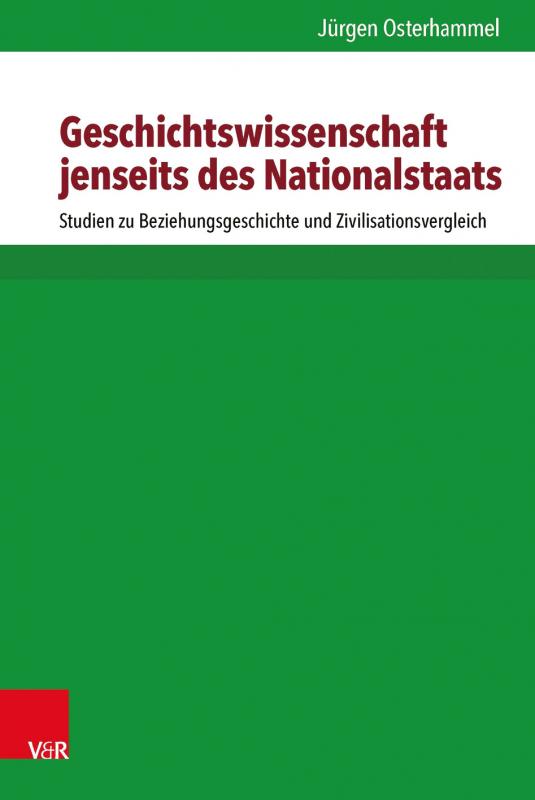 Cover-Bild Geschichtswissenschaft jenseits des Nationalstaats