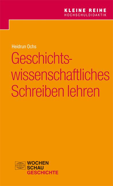 Cover-Bild Geschichtswissenschaftliches Schreiben lehren