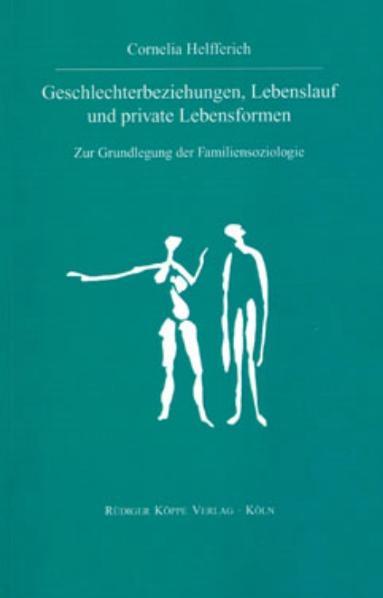Cover-Bild Geschlechterbeziehungen, Lebenslauf und private Lebensformen