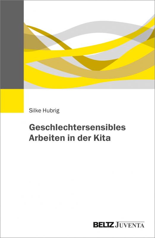 Cover-Bild Geschlechtersensibles Arbeiten in der Kita