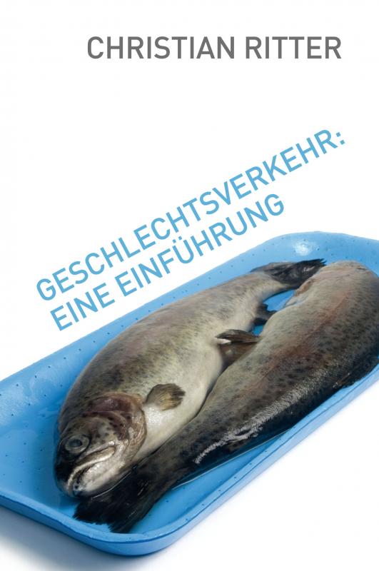 Cover-Bild Geschlechtsverkehr: Eine Einführung