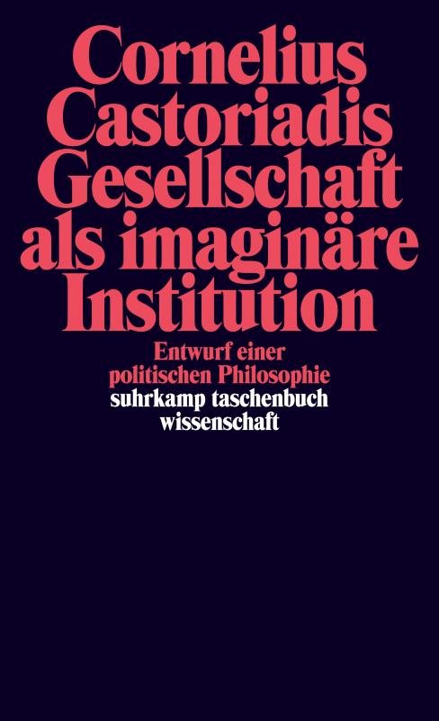 Cover-Bild Gesellschaft als imaginäre Institution