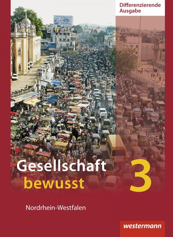 Cover-Bild Gesellschaft bewusst - Ausgabe 2014 für differenzierende Schulformen in Nordrhein-Westfalen
