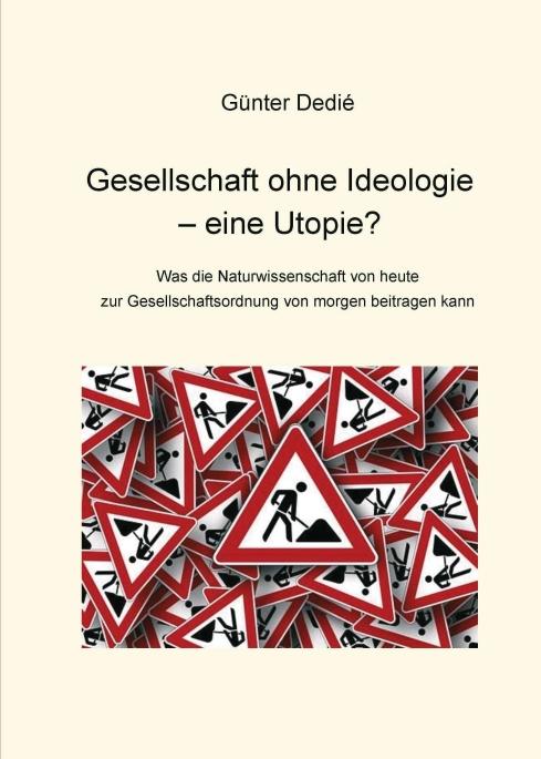 Cover-Bild Gesellschaft ohne Ideologie – eine Utopie?