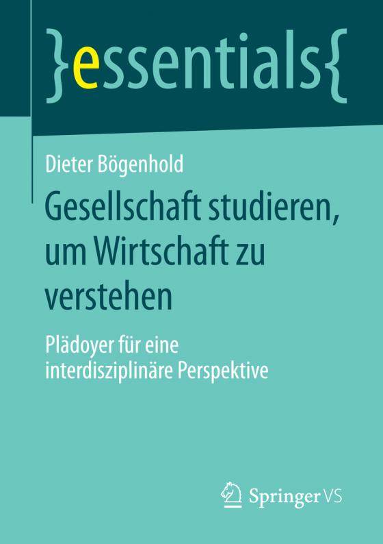 Cover-Bild Gesellschaft studieren, um Wirtschaft zu verstehen