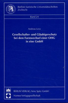 Cover-Bild Gesellschafter- und Gläubigerschutz bei dem Formwechsel einer OHG in eine GmbH