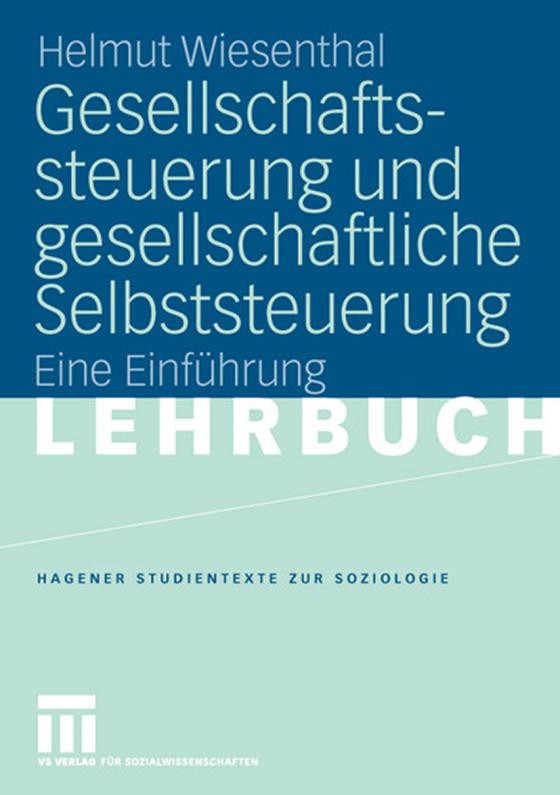 Cover-Bild Gesellschaftssteuerung und gesellschaftliche Selbststeuerung