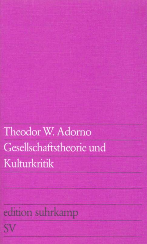 Cover-Bild Gesellschaftstheorie und Kulturkritik