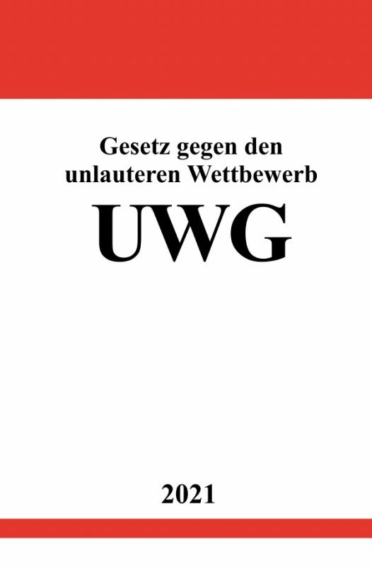 Cover-Bild Gesetz gegen den unlauteren Wettbewerb (UWG)