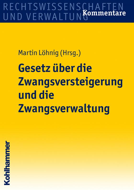 Cover-Bild Gesetz über die Zwangsversteigerung und die Zwangsverwaltung