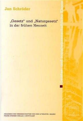 Cover-Bild "Gesetz" und "Naturgesetz" in der frühen Neuzeit