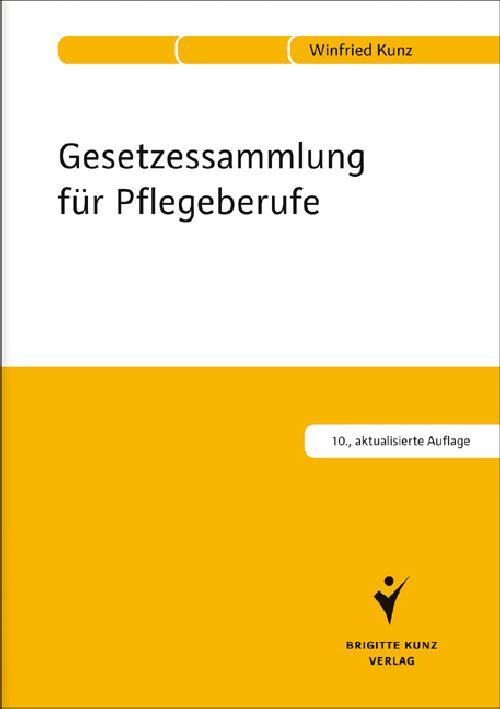 Cover-Bild Gesetzessammlung für Pflegeberufe