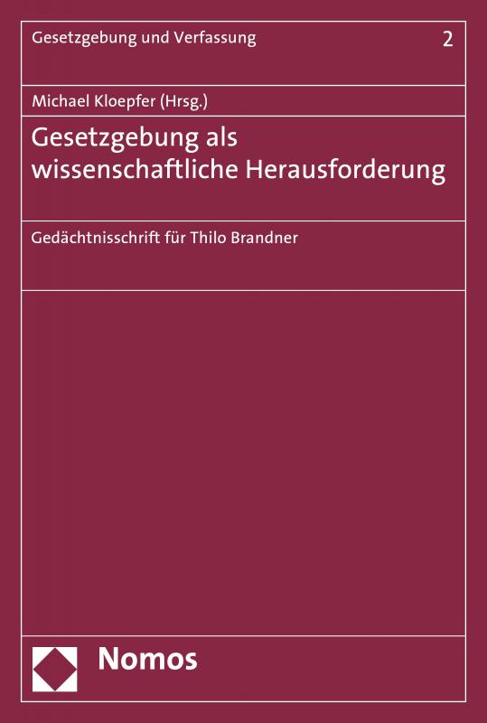 Cover-Bild Gesetzgebung als wissenschaftliche Herausforderung