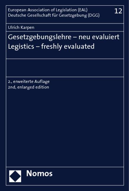 Cover-Bild Gesetzgebungslehre - neu evaluiert - Legistics - freshly evaluated