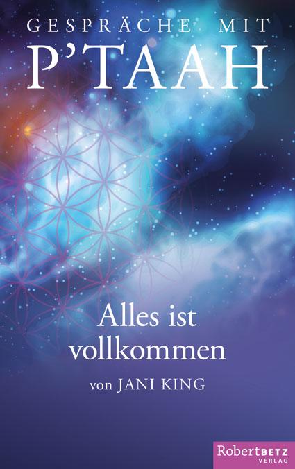 Cover-Bild Gespräche mit P´TAAH - Alles ist vollkommen