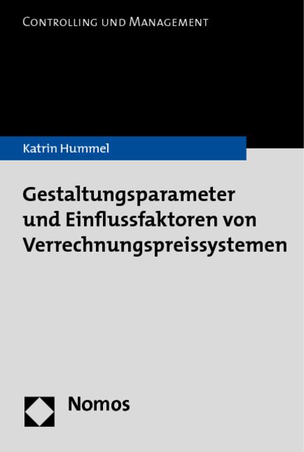 Cover-Bild Gestaltungsparameter und Einflussfaktoren von Verrechnungspreissystemen