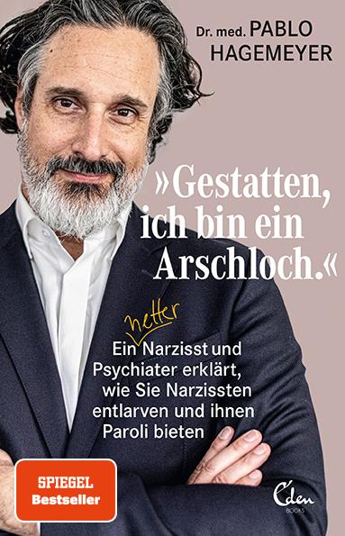 Cover-Bild »Gestatten, ich bin ein Arschloch.«