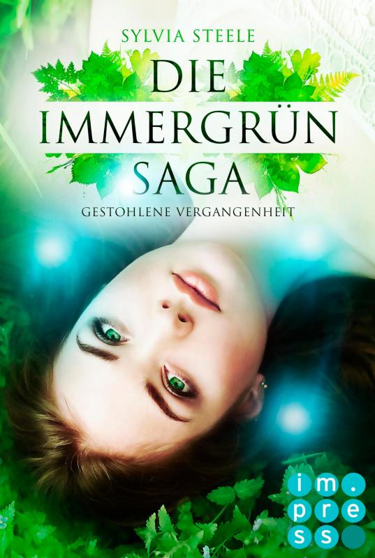 Cover-Bild Gestohlene Vergangenheit (Die Immergrün Saga 1)