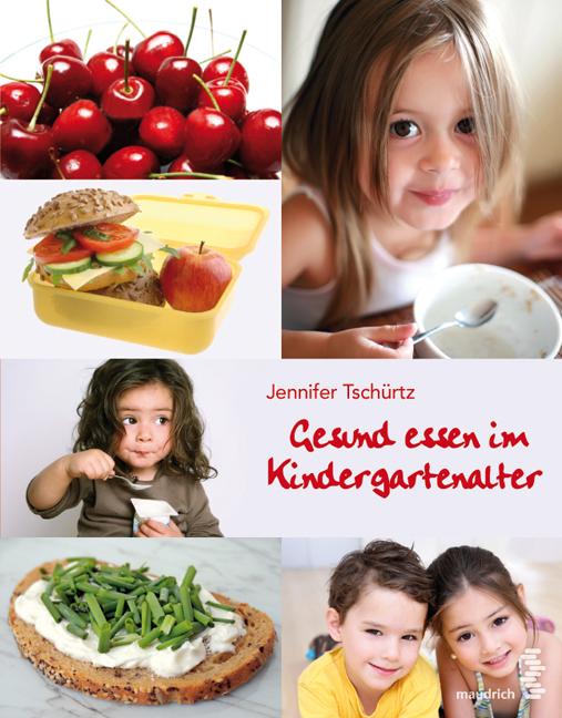 Cover-Bild Gesund essen im Kindergartenalter