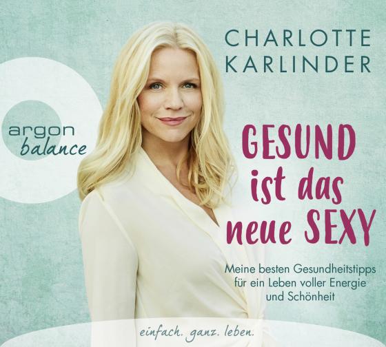 Cover-Bild Gesund ist das neue Sexy