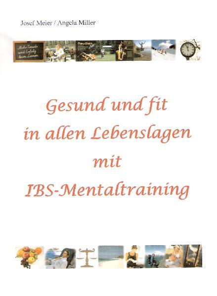 Cover-Bild Gesund und fit in allen Lebenslagen mit IBS-Mentaltraining