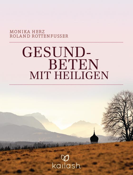 Cover-Bild Gesundbeten mit Heiligen