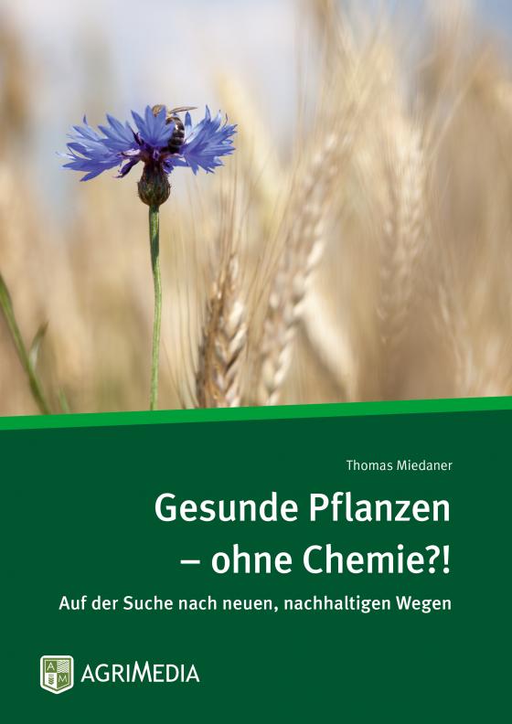 Cover-Bild Gesunde Pflanzen – ohne Chemie?!