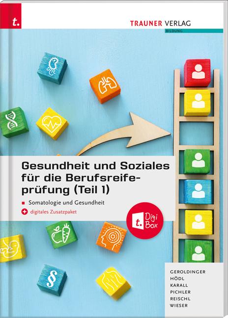 Cover-Bild Gesundheit und Soziales für die Berufsreifeprüfung (Teil 1) Somatologie und Gesundheit + E-Book