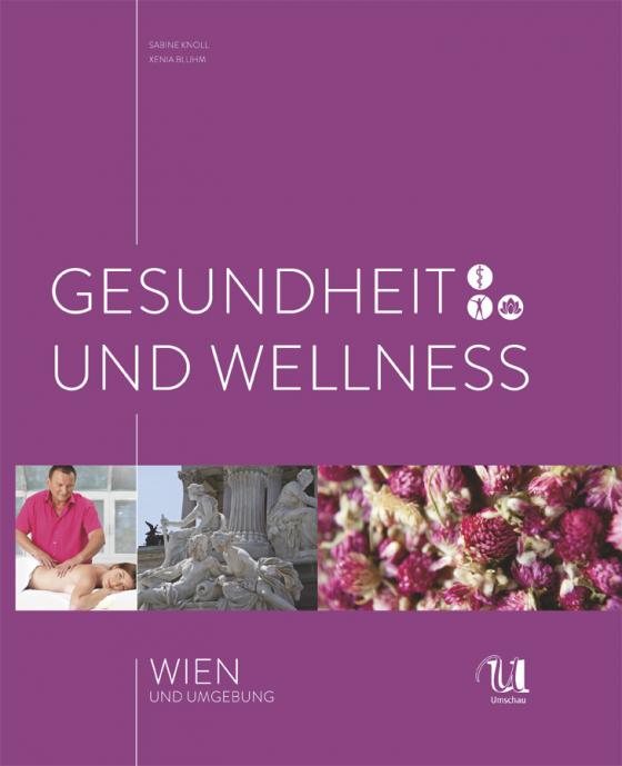 Cover-Bild Gesundheit und Wellness Wien und Umgebung