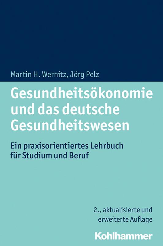 Cover-Bild Gesundheitsökonomie und das deutsche Gesundheitswesen