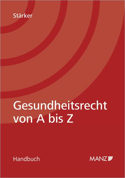 Cover-Bild Gesundheitsrecht von A bis Z