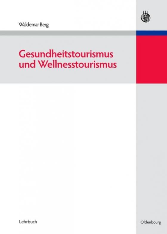 Cover-Bild Gesundheitstourismus und Wellnesstourismus