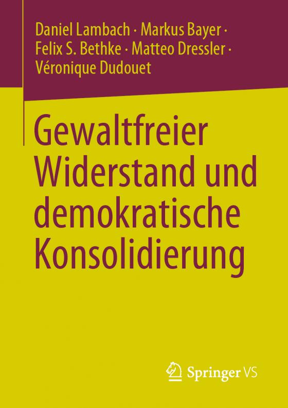 Cover-Bild Gewaltfreier Widerstand und demokratische Konsolidierung