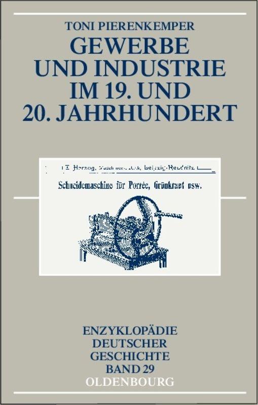 Cover-Bild Gewerbe und Industrie im 19. und 20. Jahrhundert