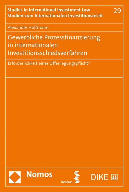 Cover-Bild Gewerbliche Prozessfinanzierung in internationalen Investitionsschiedsverfahren