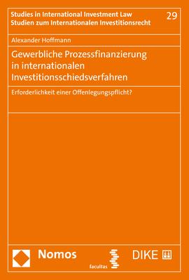 Cover-Bild Gewerbliche Prozessfinanzierung in internationalen Investitionsschiedsverfahren