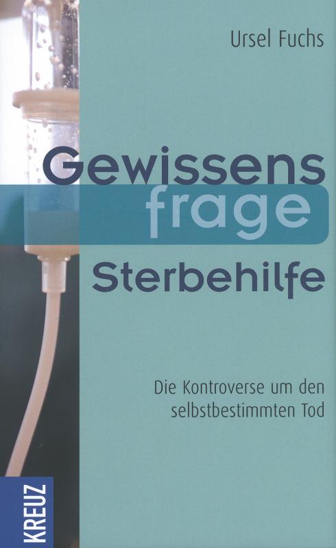 Cover-Bild Gewissensfrage Sterbehilfe