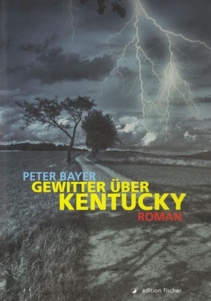 Cover-Bild Gewitter über Kentucky