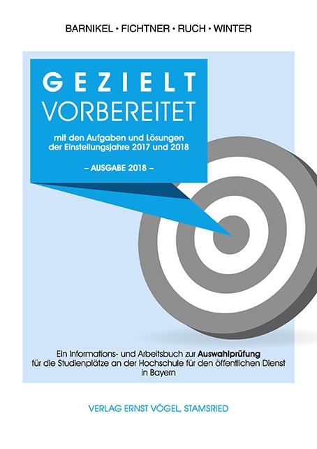 Cover-Bild Gezielt vorbereitet mit den Aufgaben und Lösungen der Einstellungsjahre 2017 und 2018 / 3. Qualifikationsebene