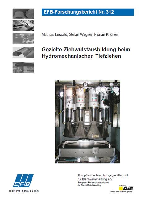 Cover-Bild Gezielte Ziehwulstausbildung beim Hydromechanischen Tiefziehen