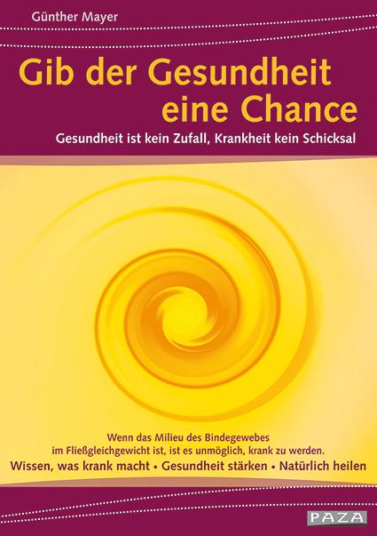 Cover-Bild Gib der Gesundheit eine Chance