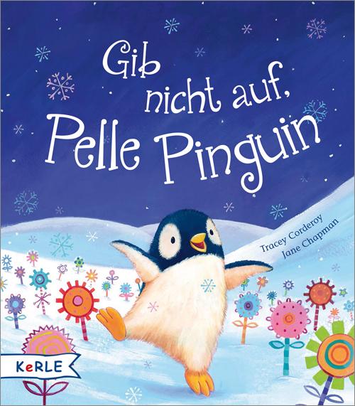 Cover-Bild Gib nicht auf, Pelle Pinguin